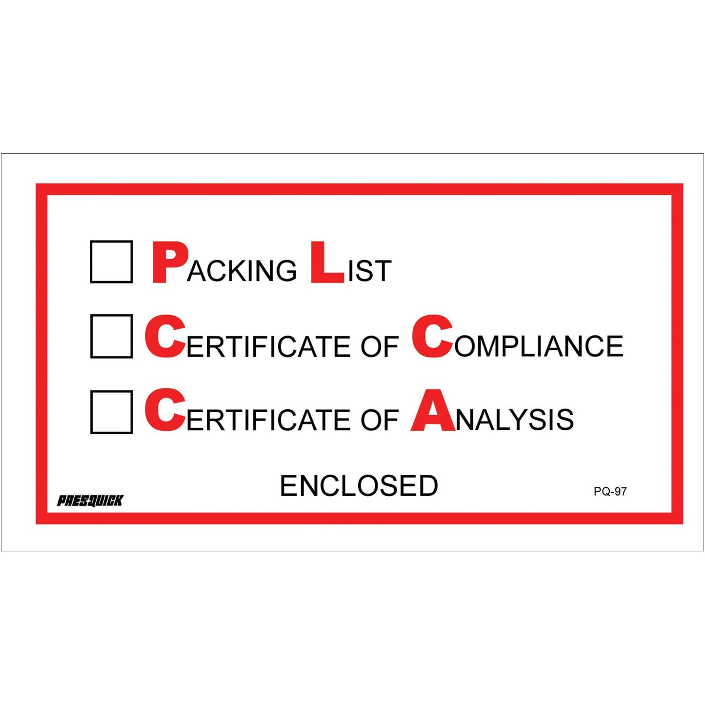 5 1/2 x 10" "Packing List/Cert of Compliance/Cert. of Analysis Enclosed" Envelopes - PL97