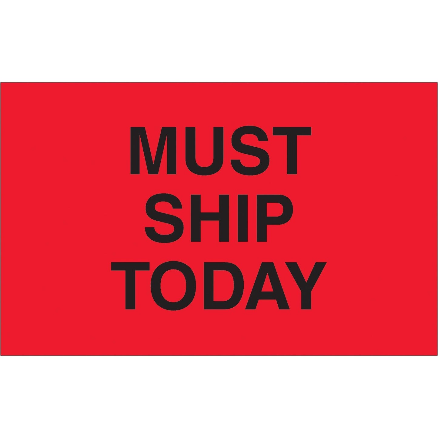 1 1/4 x 2" - "Must Ship Today" (Fluorescent Red) Labels - DL1175