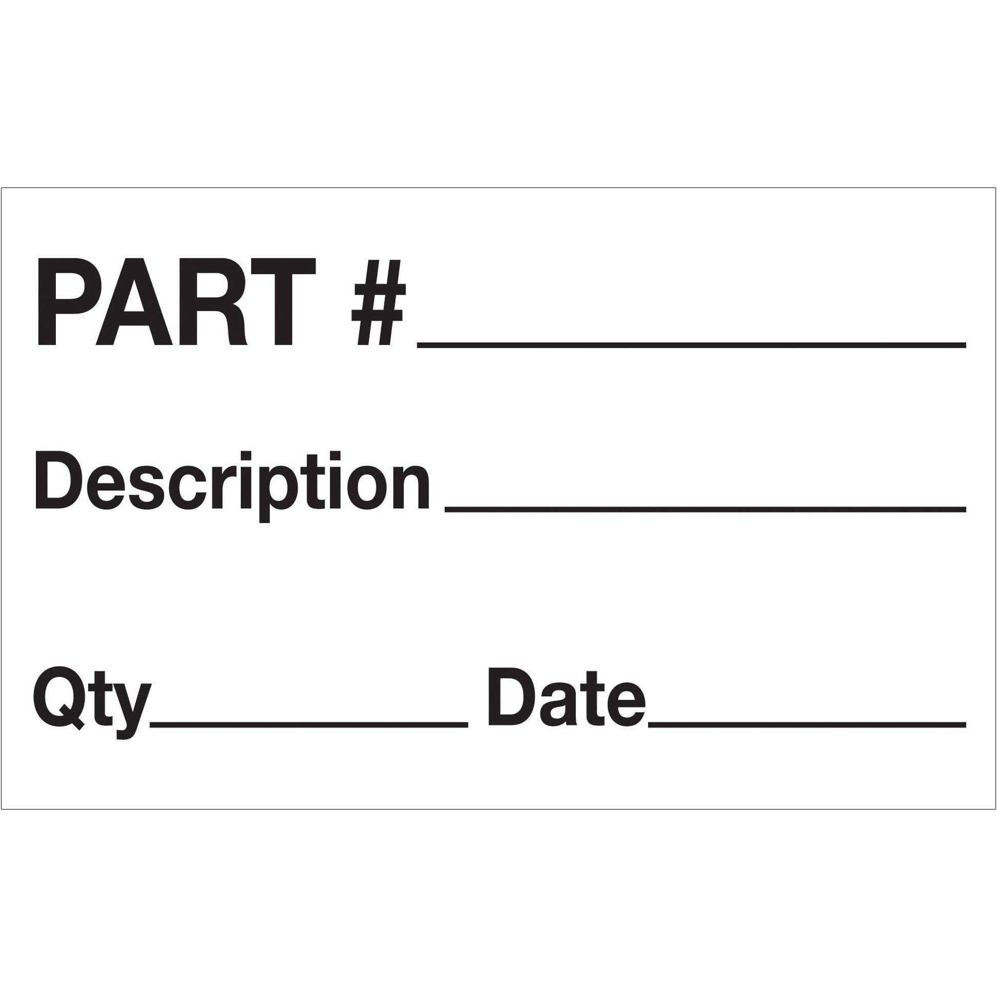 1 1/4 x 2" - "Part# - Description - Qty - Date" Labels - DL1183