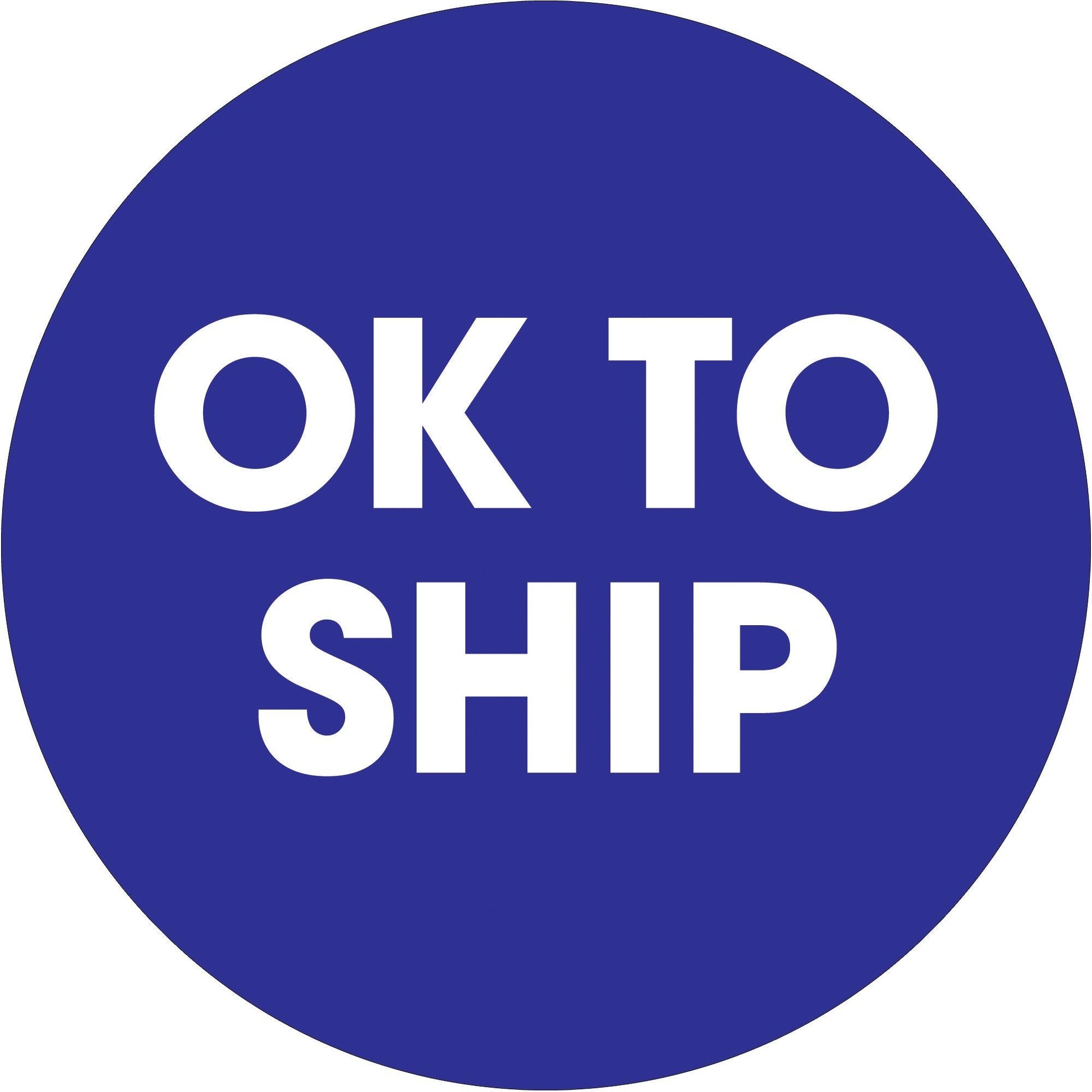 2" Circle - "OK To Ship" Blue Labels - DL1261