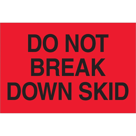 2 x 3" - "Do Not Break Down Skid" (Fluorescent Red) Labels - DL1100 Box Packaging Partner