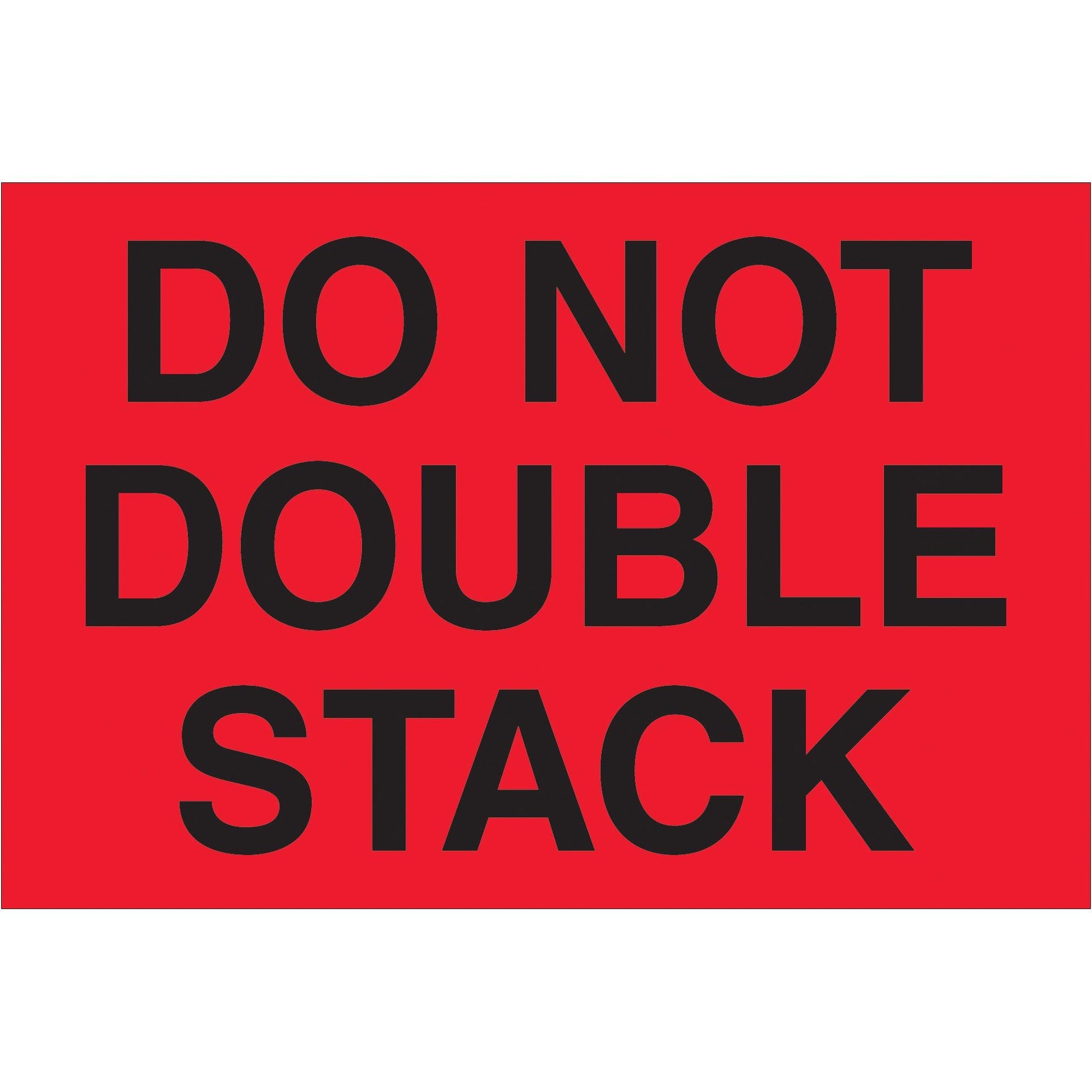 2 x 3" - "Do Not Double Stack" (Fluorescent Red) Labels - DL1092