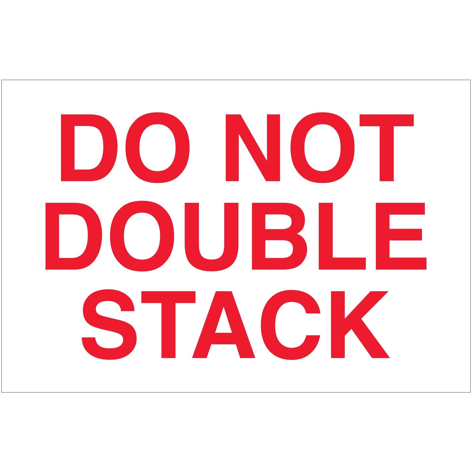 2 x 3" - "Do Not Double Stack" Labels - DL1614