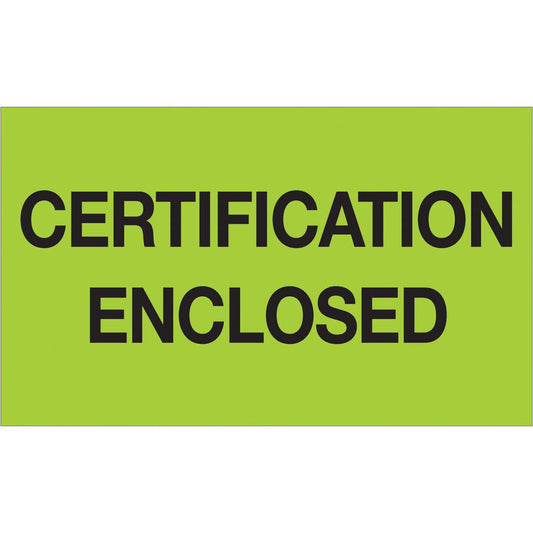 3 x 5" - "Certification Enclosed" (Fluorescent Green) Labels - DL1215 Box Packaging Partner