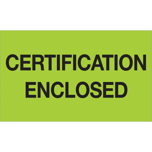 3 x 5" - "Certification Enclosed" (Fluorescent Green) Labels - DL1215