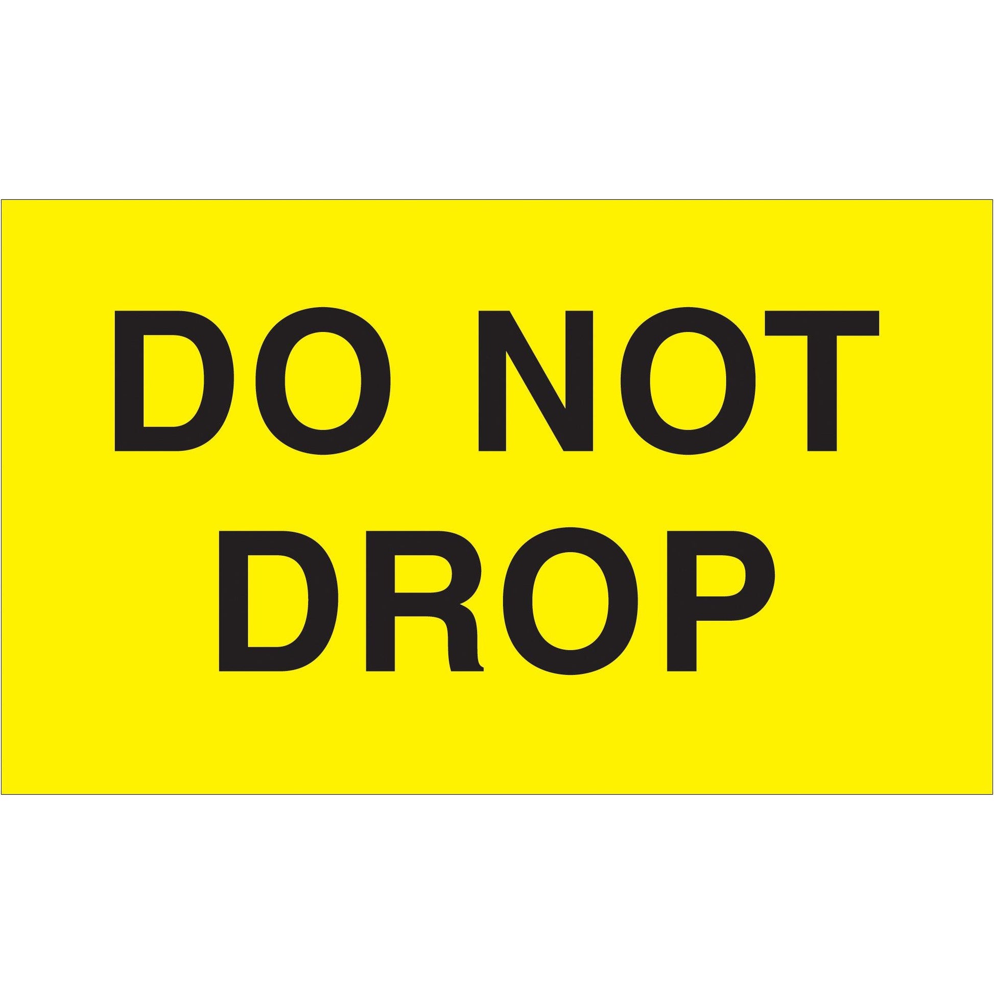 3 x 5" - "Do Not Drop" (Fluorescent Yellow) Labels - DL2341