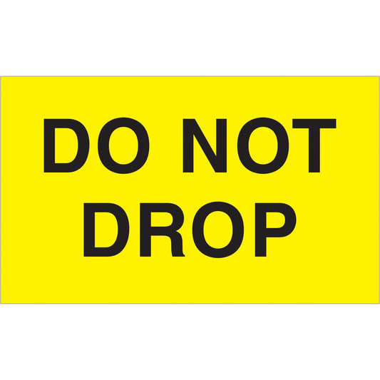 3 x 5" - "Do Not Drop" (Fluorescent Yellow) Labels - DL2341