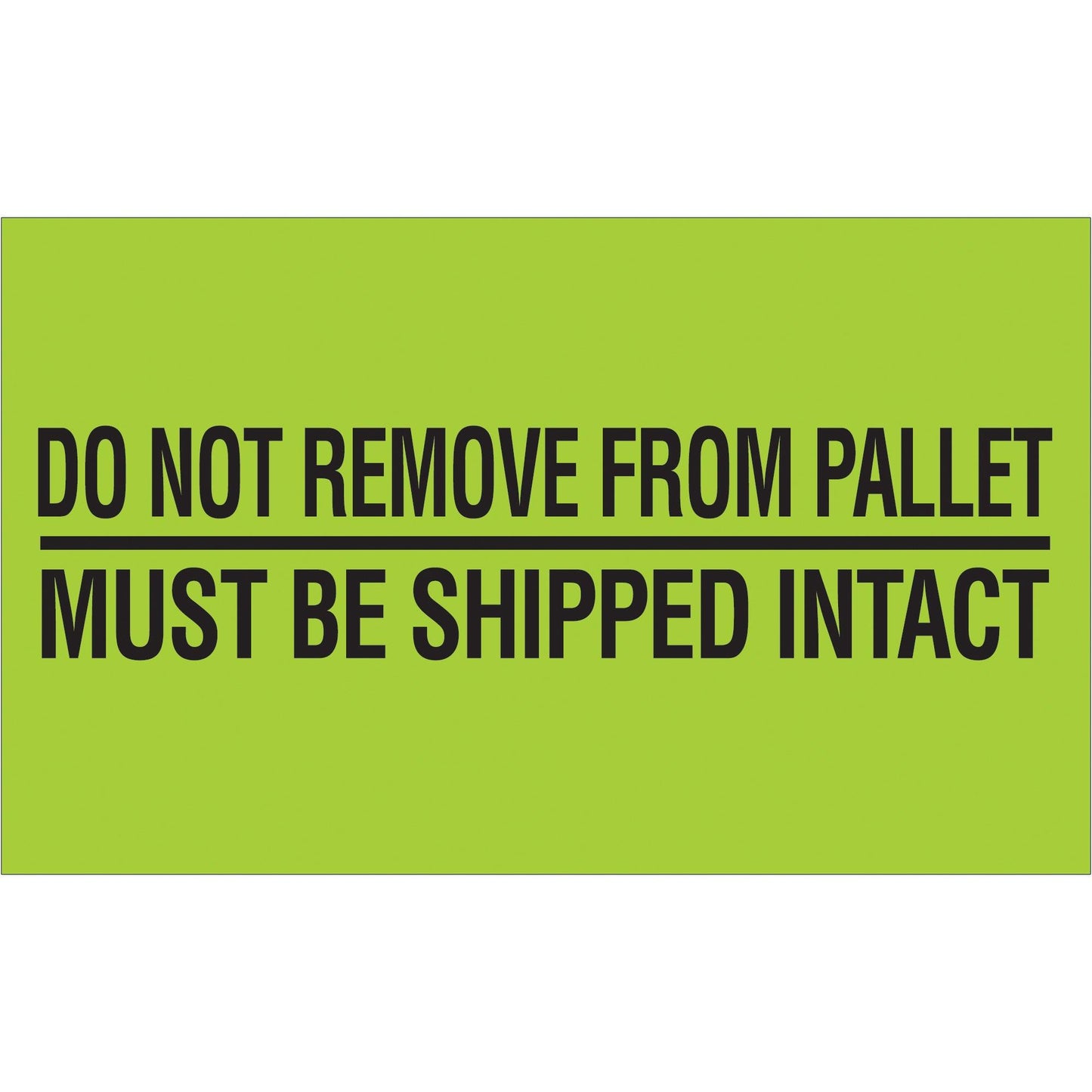 3 x 5" - "Do Not Remove From Pallet" (Fluorescent Green) Labels - DL3173