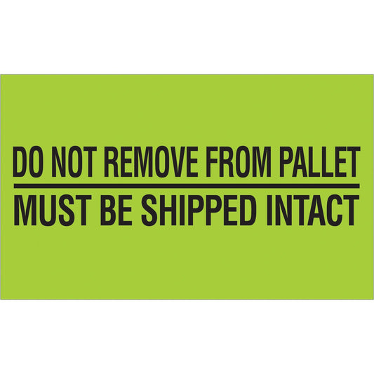 3 x 5" - "Do Not Remove From Pallet" (Fluorescent Green) Labels - DL3173