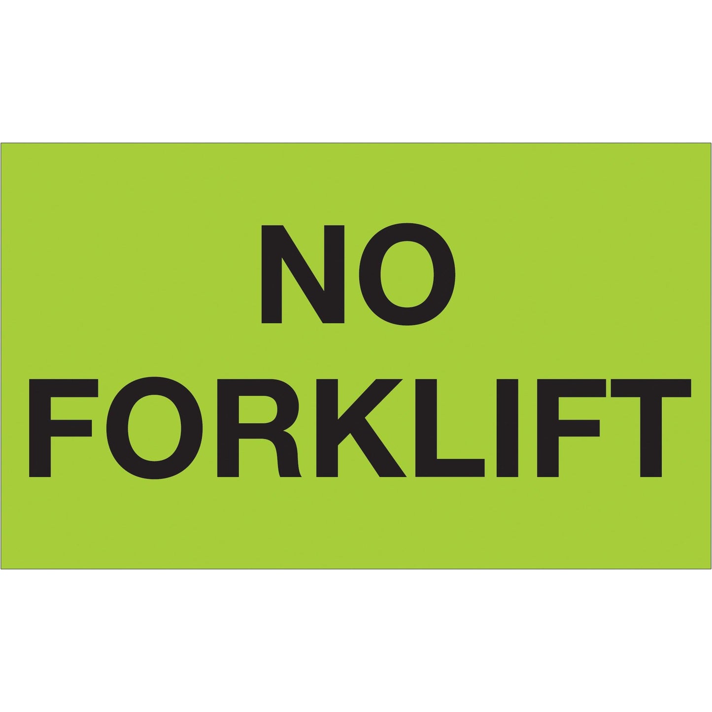 3 x 5" - "No Forklift" (Fluorescent Green) Labels - DL1321