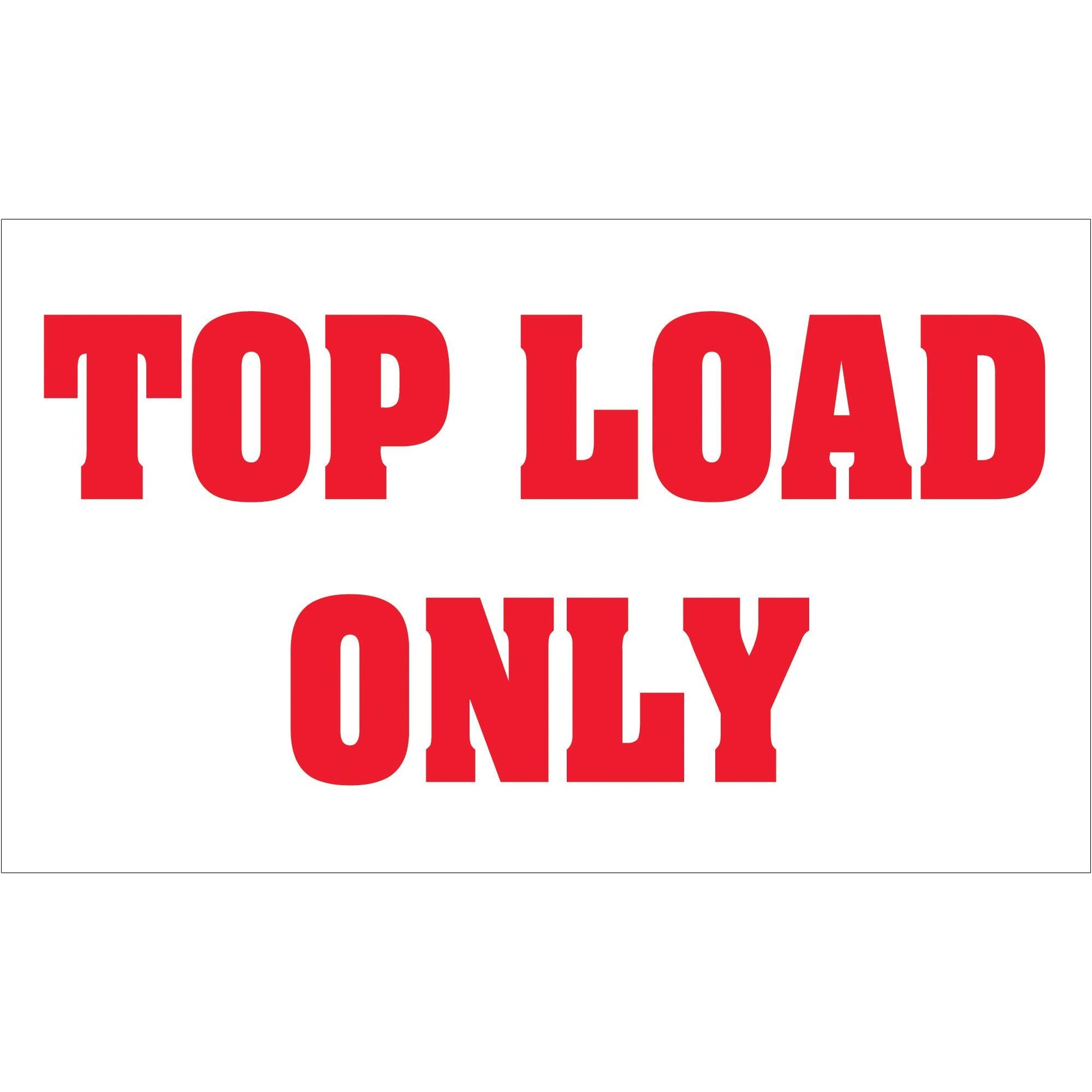 3 x 5" - "Top Load Only" Labels - DL1370