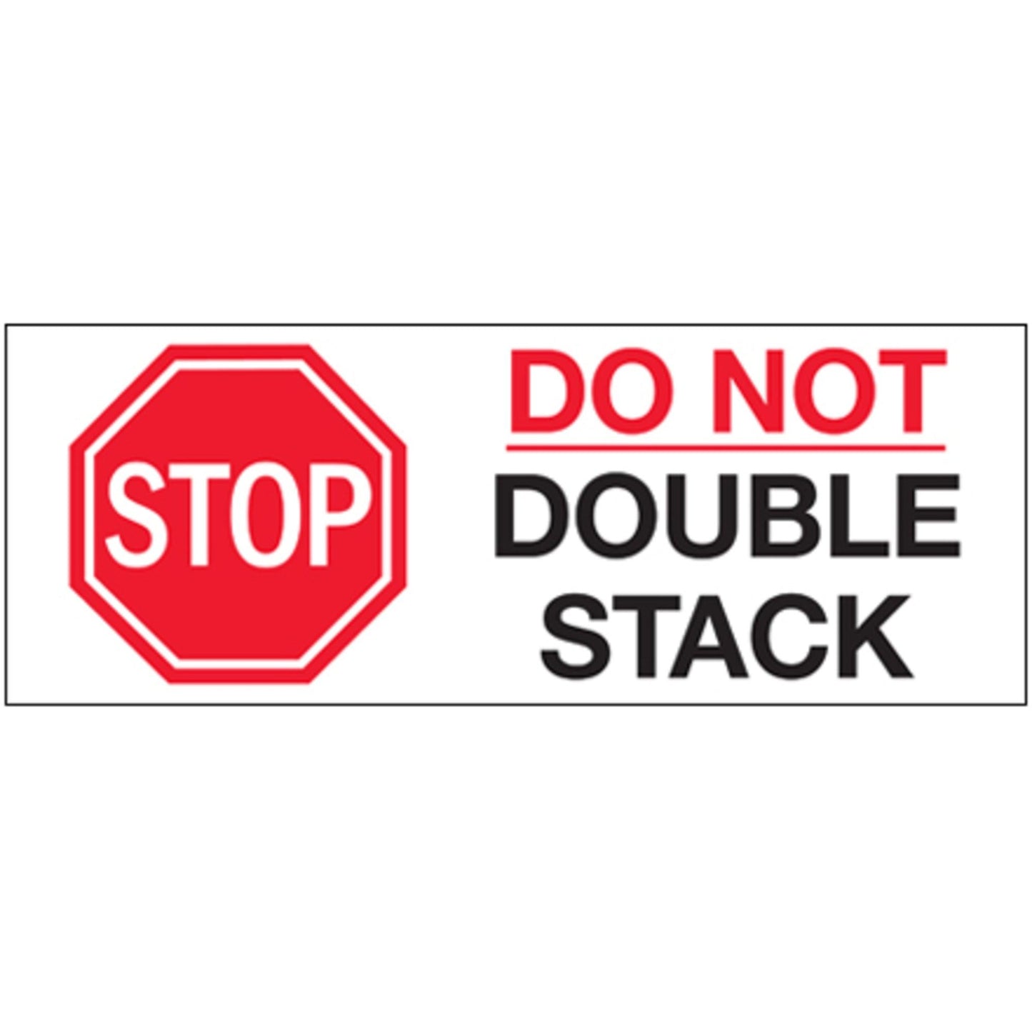 3 x 8" - "Stop - Do Not Double Stack" Labels - DL7012