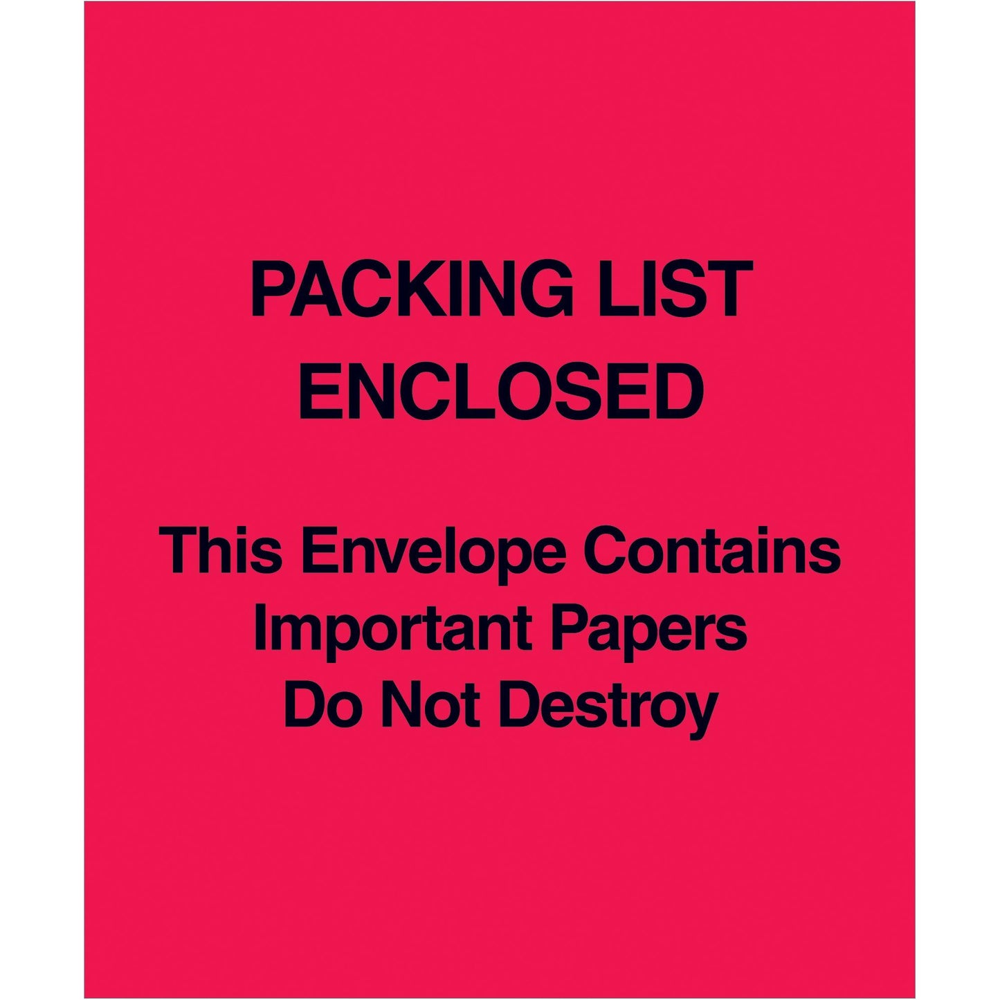 5 x 6" Red (Paper Face) "Packing List Enclosed This Envelope Contains…" - PL485