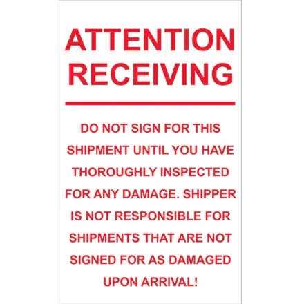 6 x 10" - "Attention Receiving - Do Not Sign For This Shipment" Labels - DL2451 Box Packaging Partner