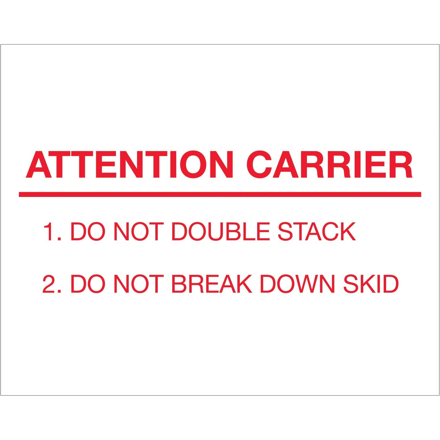 8 x 10" - "Attention Carrier" Labels - DL1231