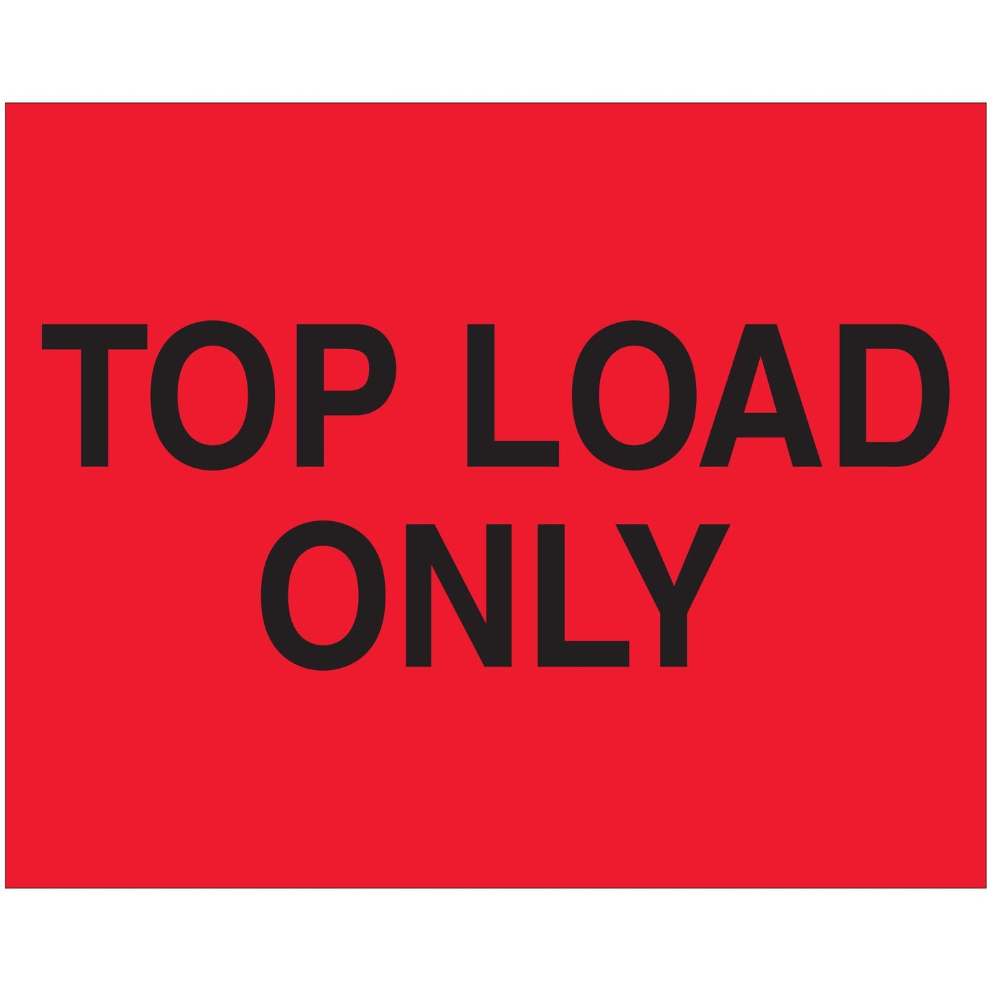 8 x 10" - "Top Load Only" (Fluorescent Red) Labels - DL1634