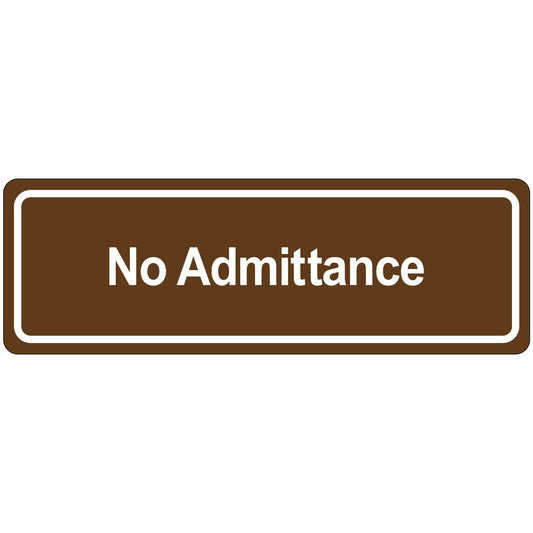 Door Sign - "No Admittance" - SN509