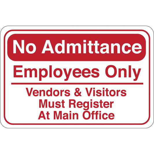 "No Admittance…" 6 x 9" Facility Sign - SN210