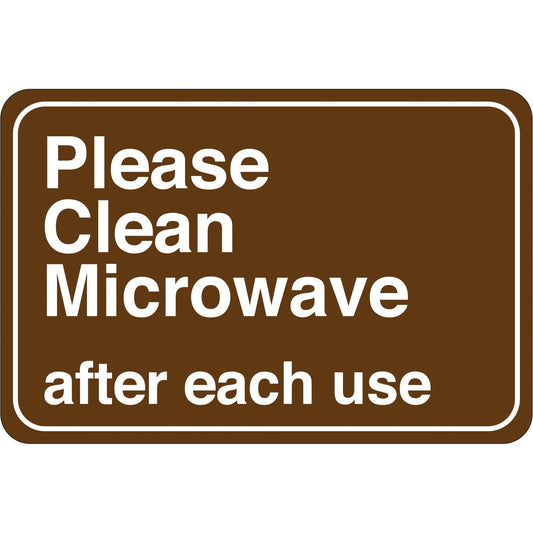 "Please Clean Microwave…" 6 x 9" Facility Sign - SN206